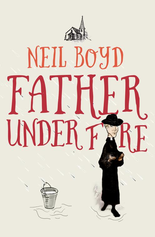 Father Under Fire, Bless Me, Father