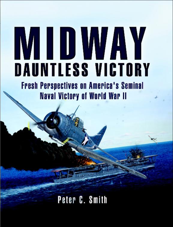 This image is the cover for the book Midway: Dauntless Victory