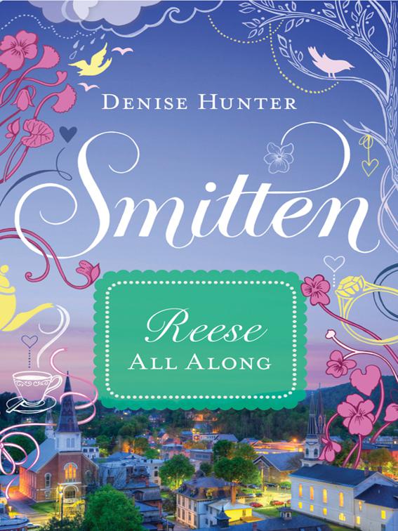 Reese: All Along, Smitten