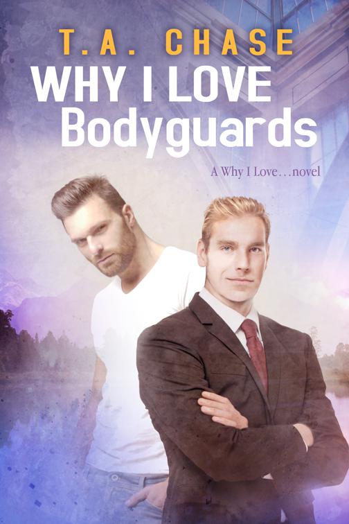 Why I Love Bodyguards, Why I Love...