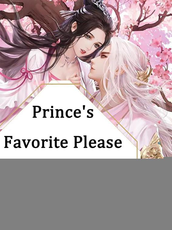 This image is the cover for the book Prince's Favorite, Please Be My Consort, Volume 4