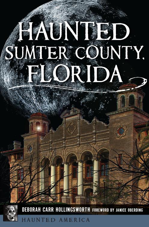 Haunted Sumter County, Florida, Haunted America