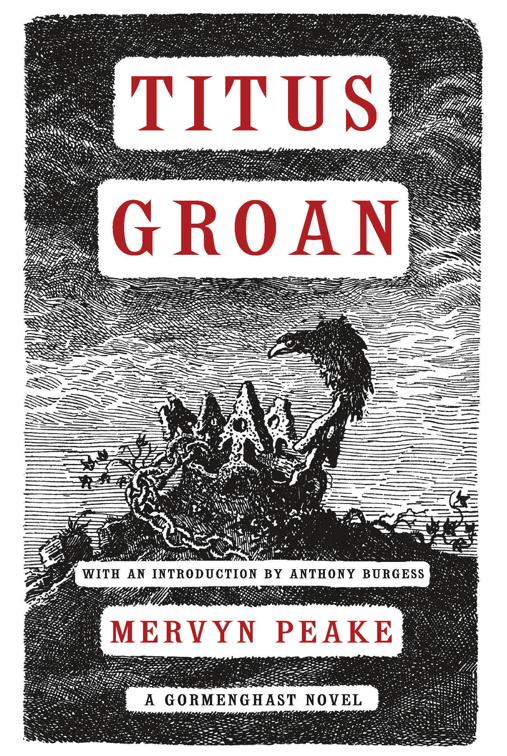 Titus Groan, The Gormenghast Trilogy