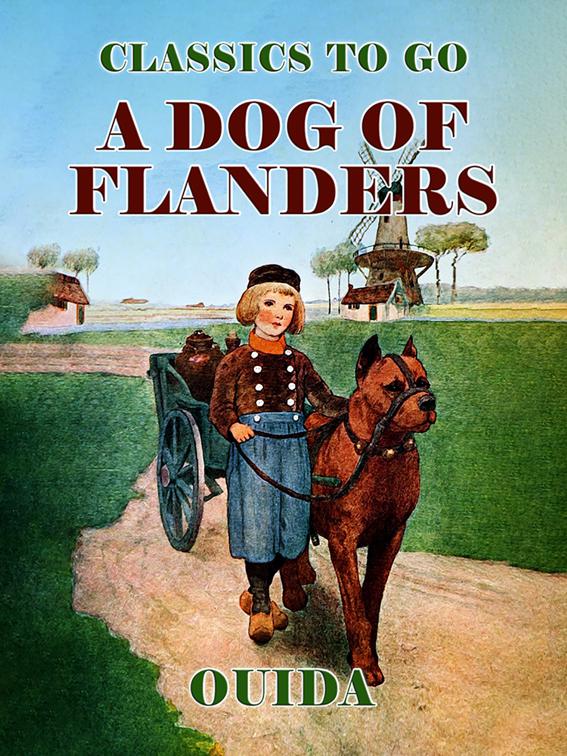 A Dog of Flanders, Classics To Go