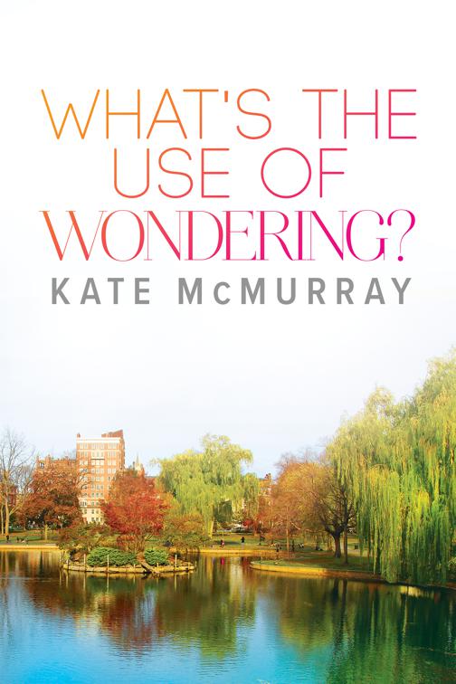 This image is the cover for the book What's the Use of Wondering?, WMU