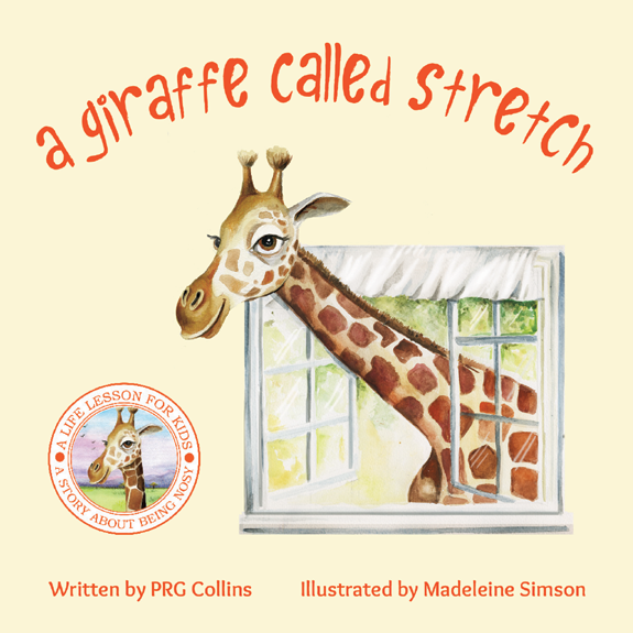 This image is the cover for the book A Giraffe Called Stretch