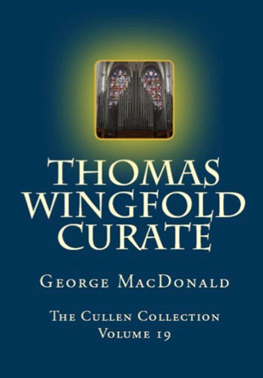 Thomas Wingfold Curate, The Cullen Collection