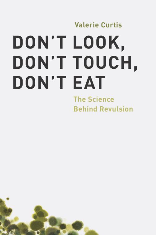 Don&#x27;t Look, Don&#x27;t Touch, Don&#x27;t Eat