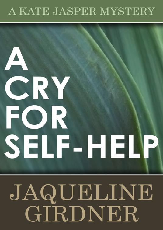 Cry for Self-Help, The Kate Jasper Mysteries
