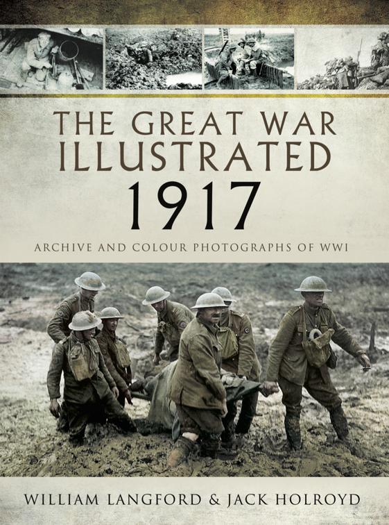 Great War Illustrated - 1917, The Great War Illustrated