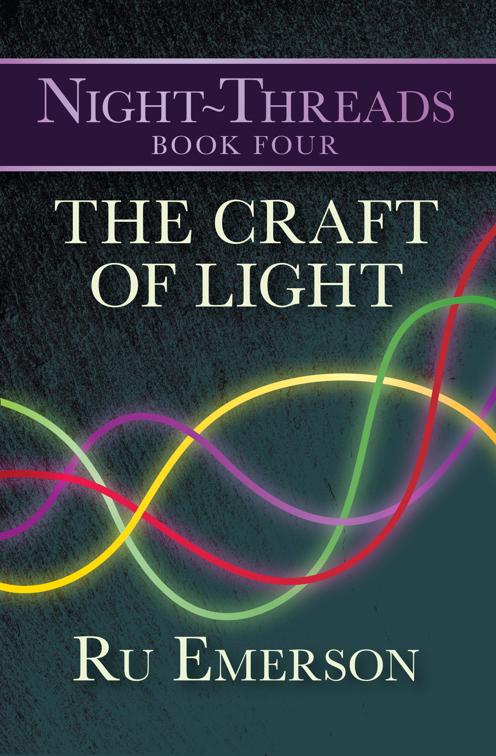 Craft of Light, Night-Threads
