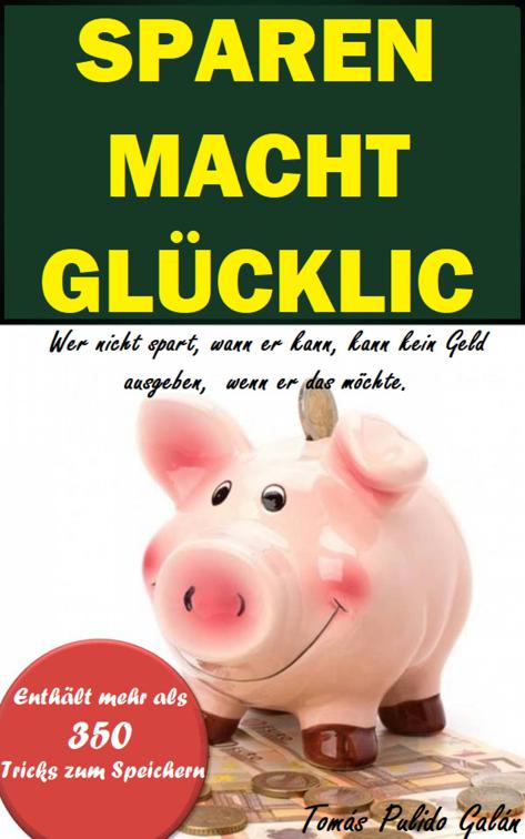 Sparen macht glücklich