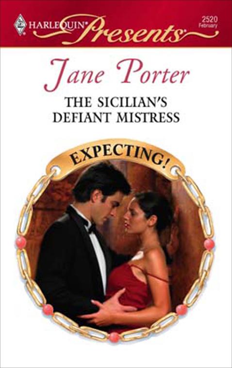 Sicilian&#x27;s Defiant Mistress, Expecting!