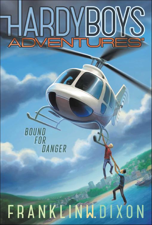 Bound for Danger, The Hardy Boys Adventures