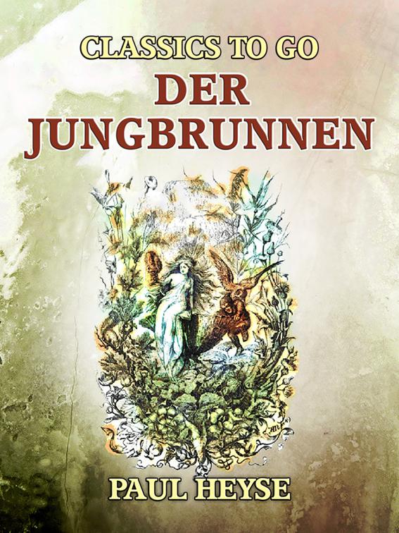 Der Jungbrunnen, Classics To Go