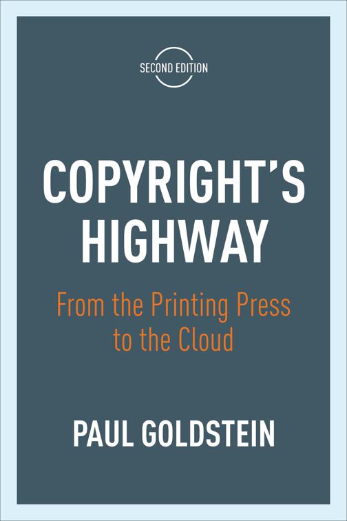 Copyright&#x27;s Highway