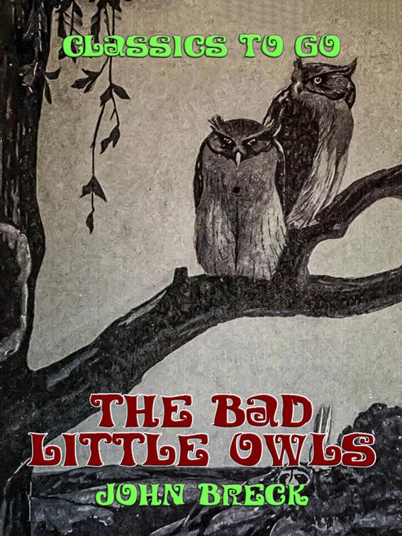 The Bad Little Owls, Classics To Go