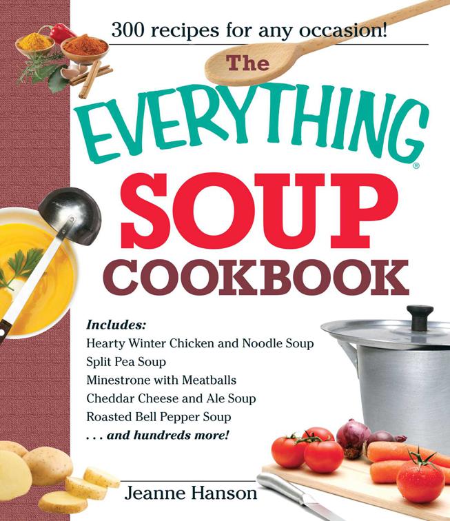 Everything Soup Cookbook, The Everything Books