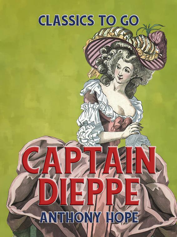 Captain Dieppe, Classics To Go