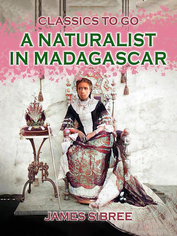 A Naturalist in Madagascar, Classics To Go