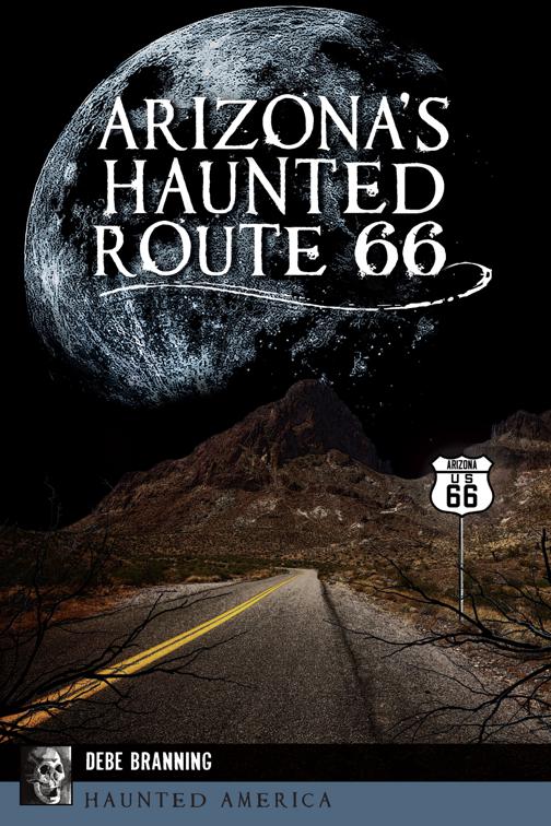 Arizona&#x27;s Haunted Route 66, Haunted America