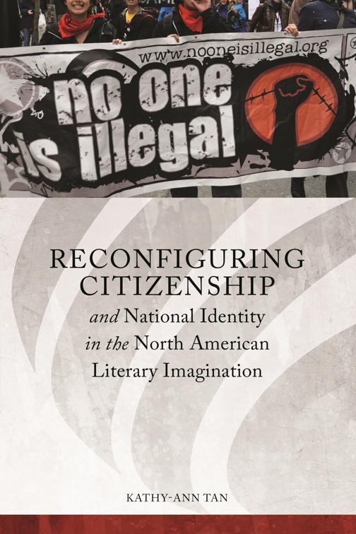 Reconfiguring Citizenship and National Identity in the North American Literary Imagination, Citizenship Studies