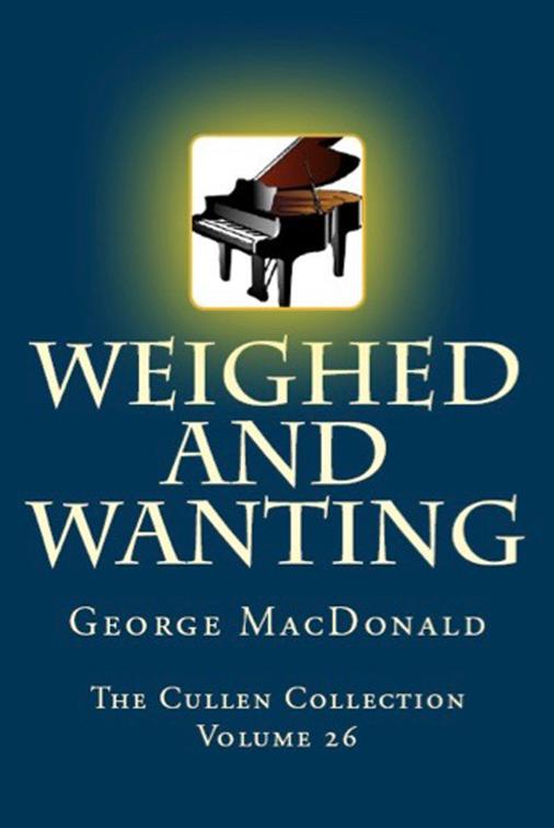 Weighed and Wanting, The Cullen Collection