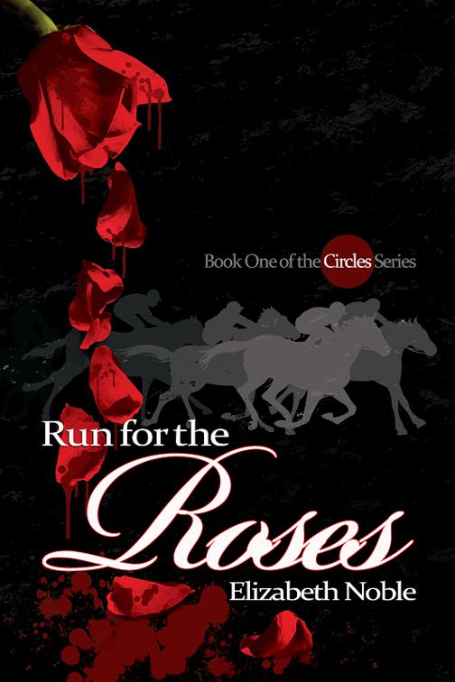 Run for the Roses, Circles