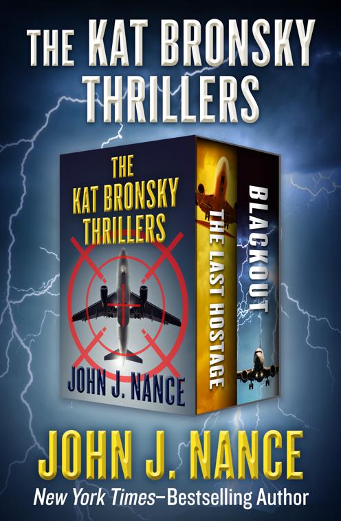 Kat Bronsky Thrillers, The Kat Bronsky Thrillers