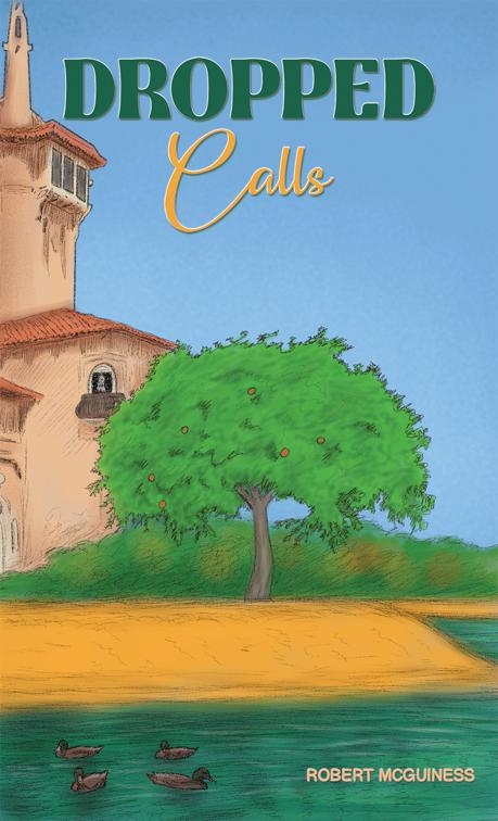 This image is the cover for the book Dropped Calls