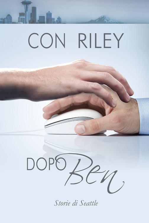 This image is the cover for the book Dopo Ben, Storie di Seattle