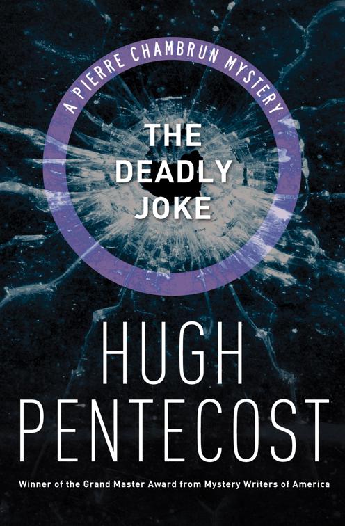 Deadly Joke, The Pierre Chambrun Mysteries