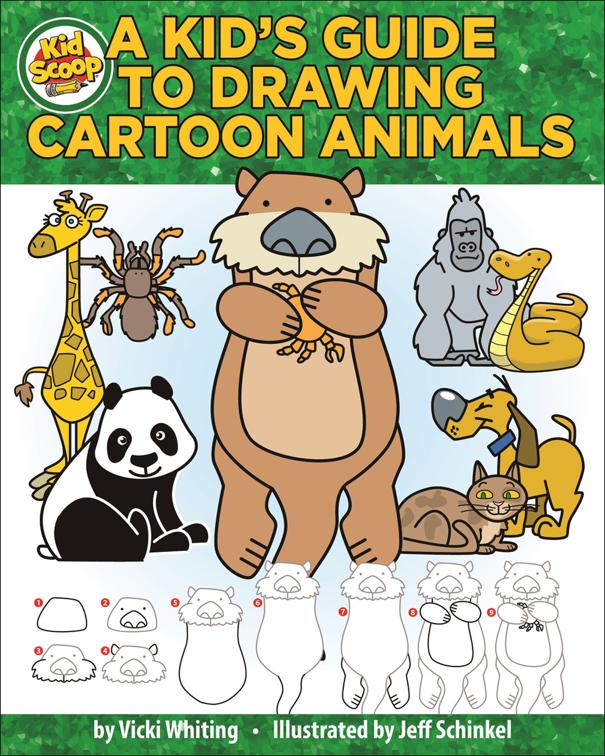 Kid&#x27;s Guide to Drawing Cartoon Animals, Kid Scoop