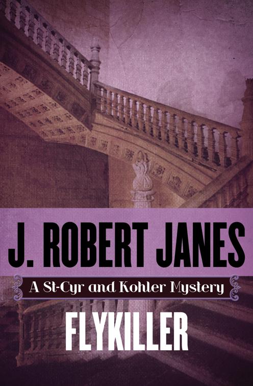 Flykiller, The St-Cyr and Kohler Mysteries