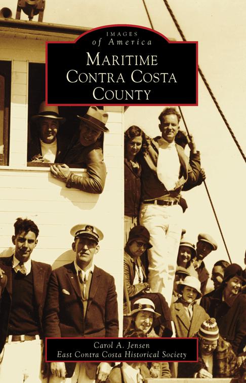 This image is the cover for the book Maritime Contra Costa County, Images of America