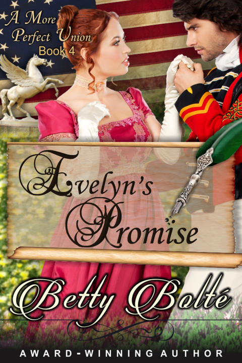 Evelyn&#x27;s Promise (A More Perfect Union Series, Book 4), A More Perfect Union Series