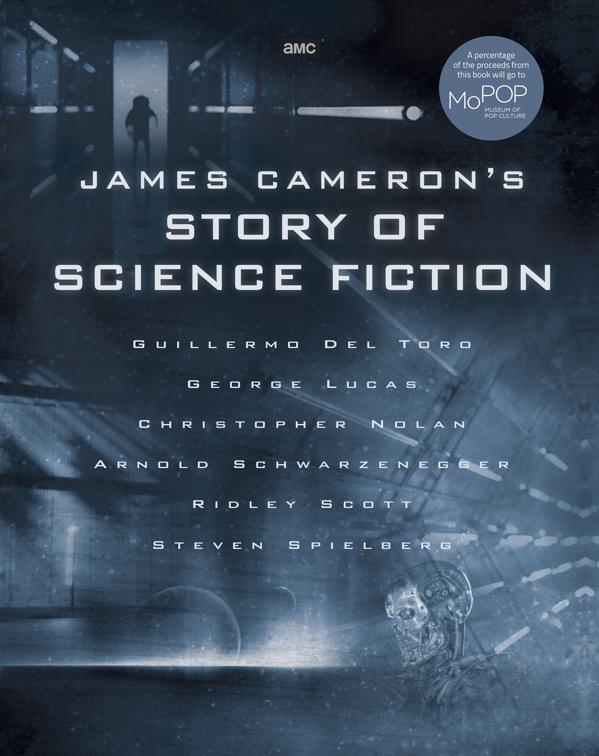 James Cameron&#x27;s Story of Science Fiction