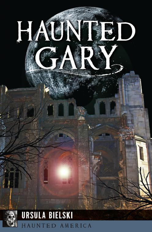 Haunted Gary, Haunted America