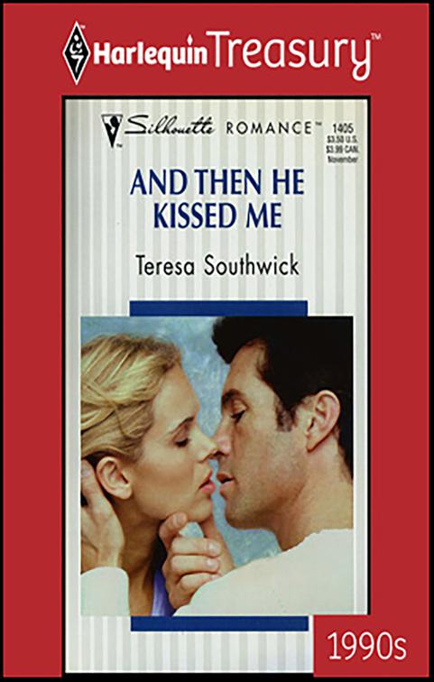 And Then He Kissed Me