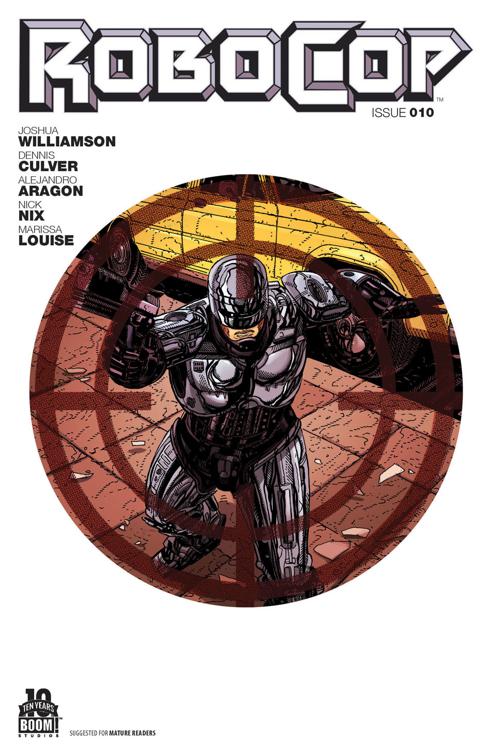 This image is the cover for the book RoboCop: Dead or Alive #10, RoboCop: Dead or Alive
