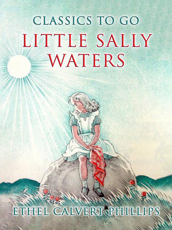 Little Sally Waters, CLASSICS TO GO