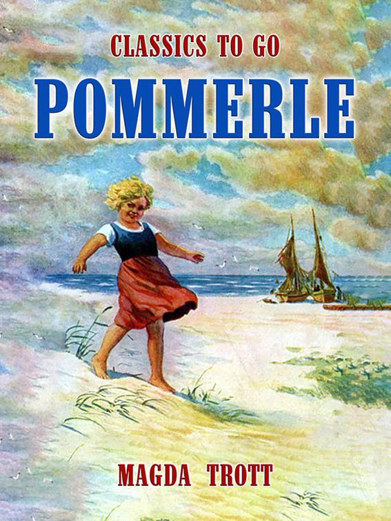 Pommerle, Classics To Go