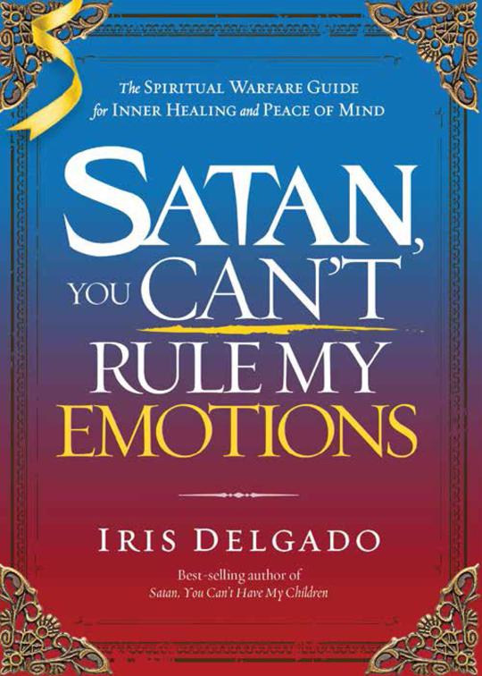 Satan, You Can&#x27;t Rule My Emotions