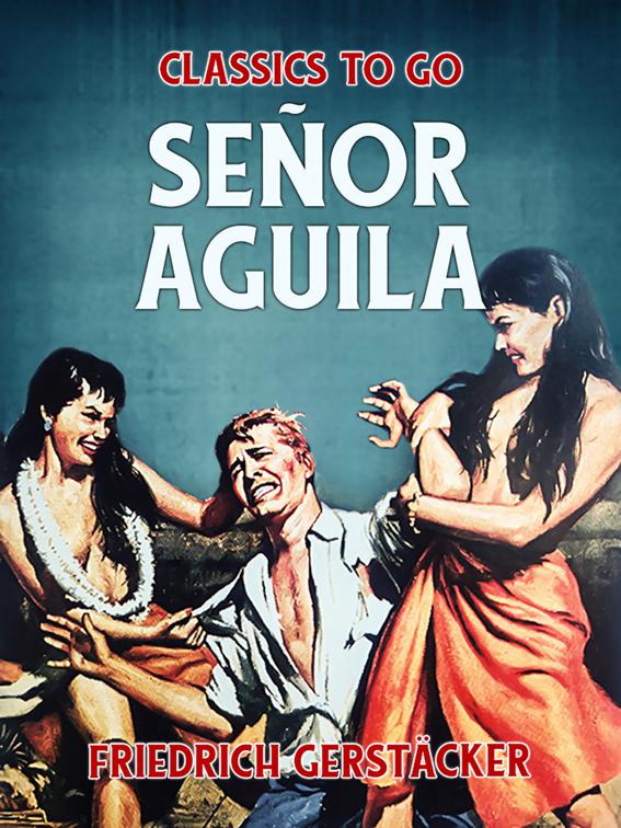Señor Aguila, Classics To Go