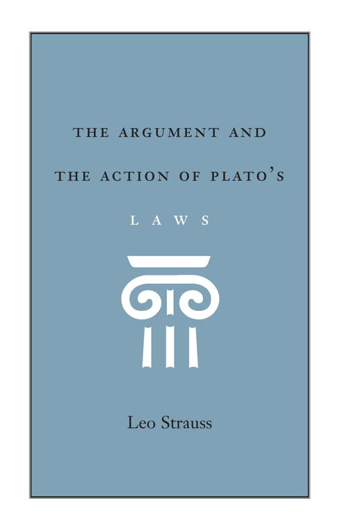 Argument and the Action of Plato&#x27;s Laws