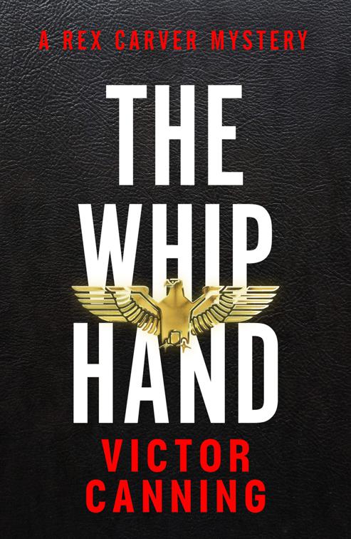 Whip Hand, Rex Carver Mysteries