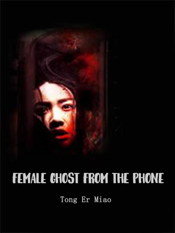 Female Ghost from the Phone, Volume 3