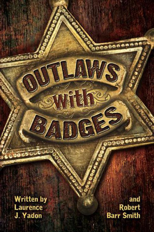 Outlaws with Badges