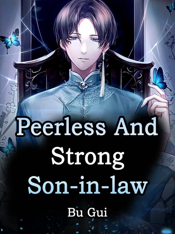 This image is the cover for the book Peerless And Strong Son-in-law, Volume 3