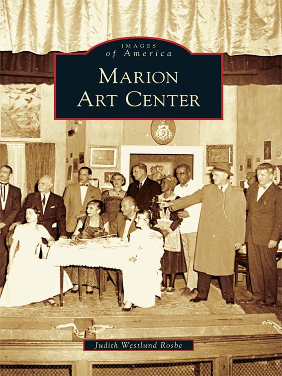 Marion Art Center, Images of America